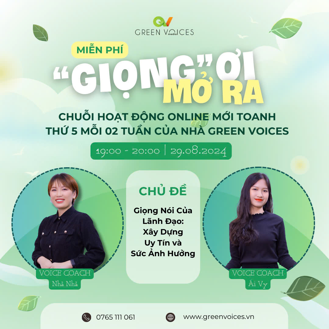 "GIỌNG" ƠI MỞ RA - KHÁM PHÁ SỨC MẠNH GIỌNG NÓI VÀ XÂY DỰNG UY TÍN LÃNH ĐẠO