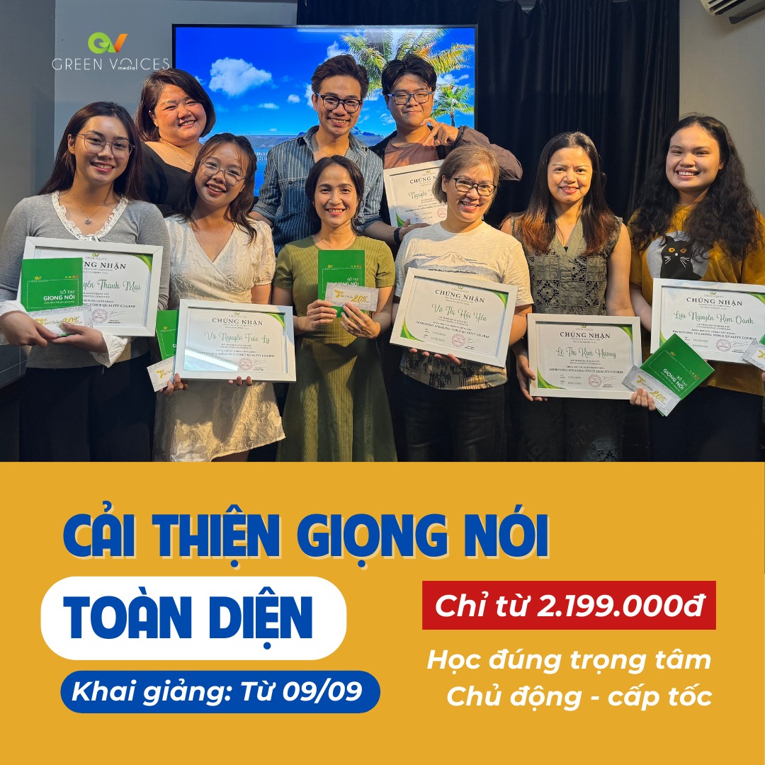 CẢI THIỆN GIỌNG NÓI TOÀN DIỆN CHỈ VỚI CHI PHÍ SIÊU HẠT DẺ