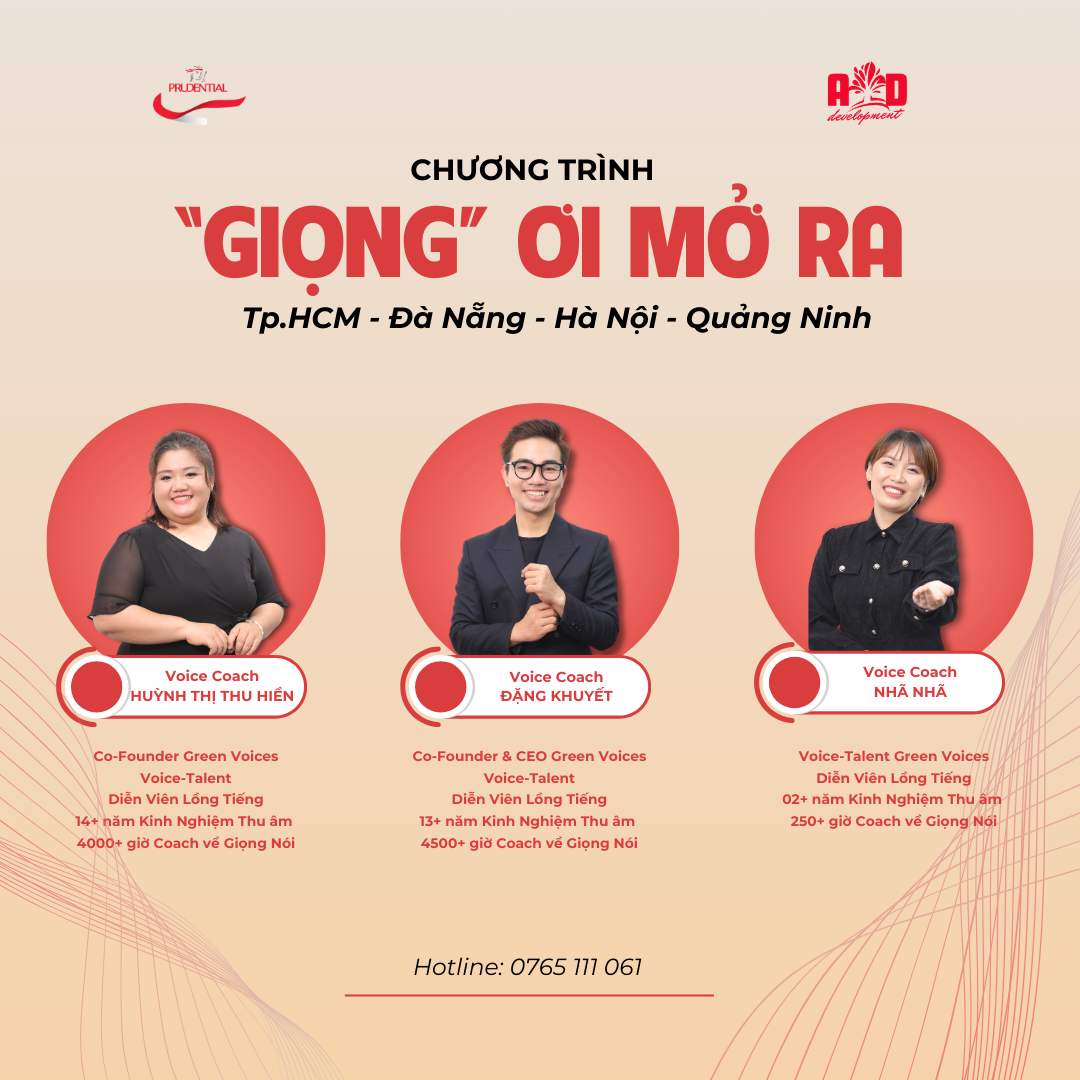 GREEN VOICES x PRUDENTIAL: "GIỌNG" ƠI MỞ RA - CHINH PHỤC TẤT CẢ