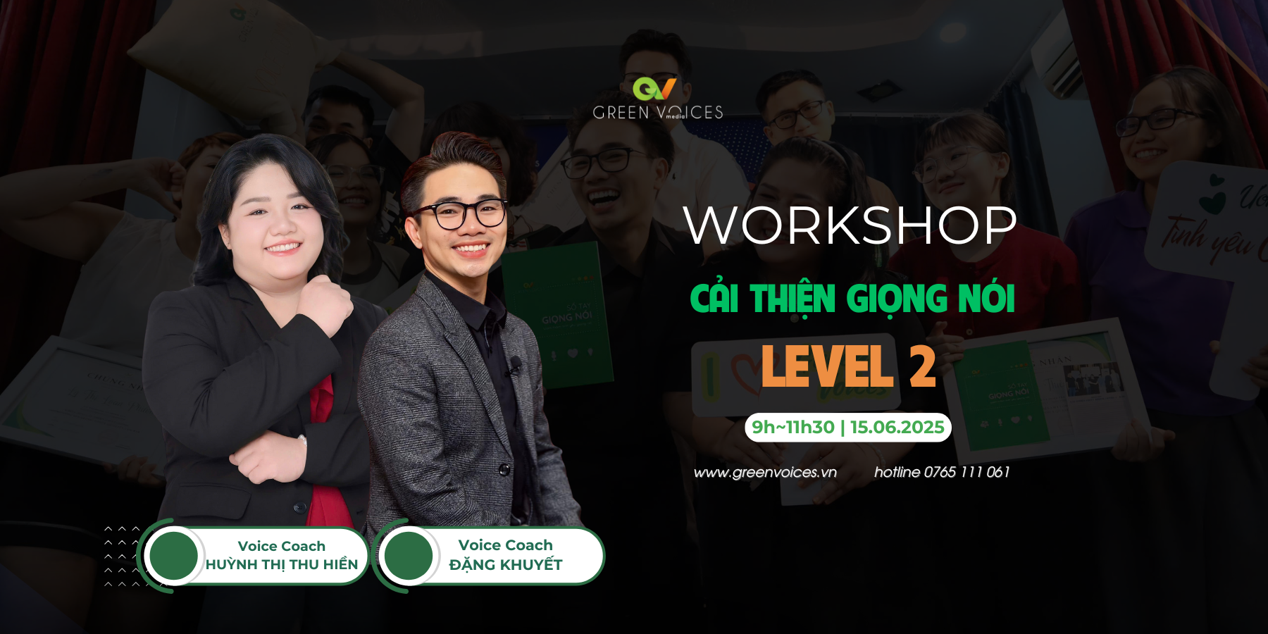 MIỄN PHÍ - WORKSHOP CẢI THIỆN GIỌNG NÓI LEVEL 2